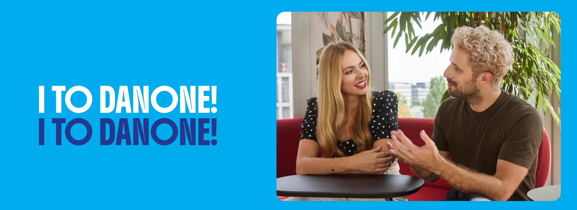 Grupa spółek Danone – I to DANONE, i to DANONE